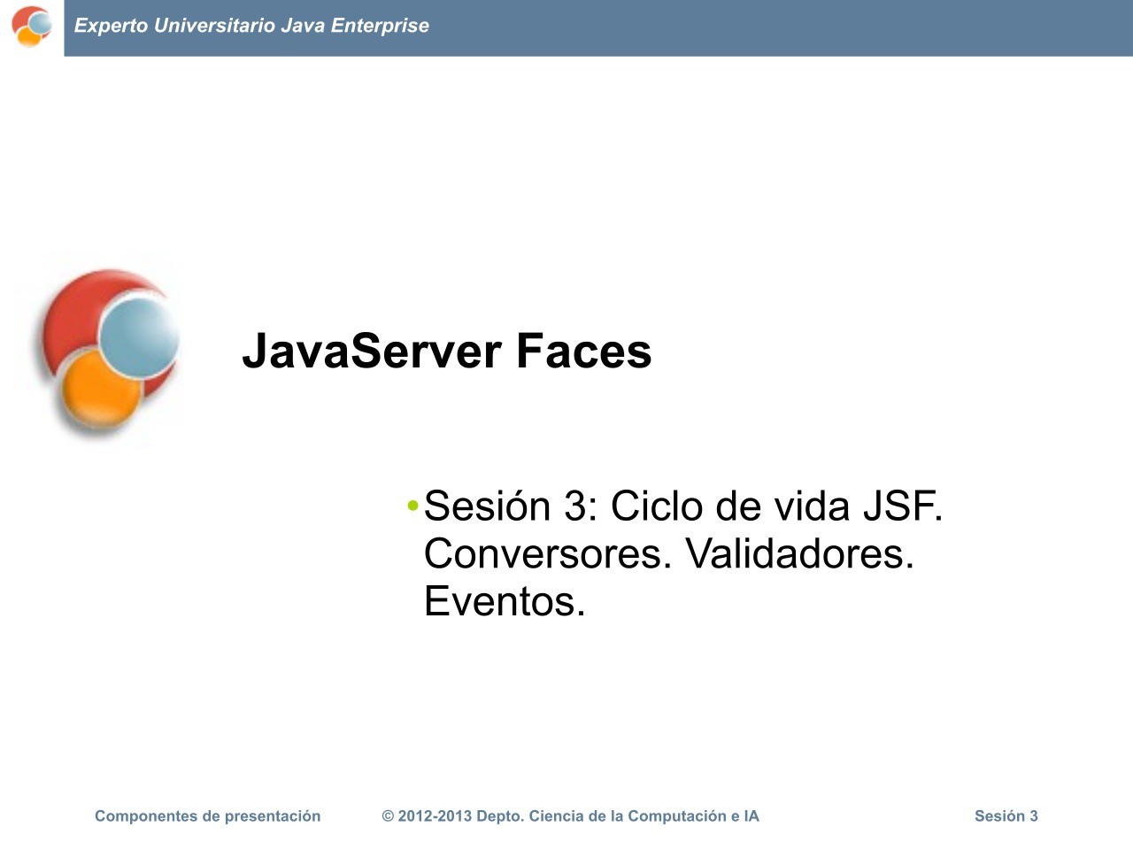 Imágen de pdf Sesión 3: Ciclo de vida JSF. Conversores. Validadores. Eventos